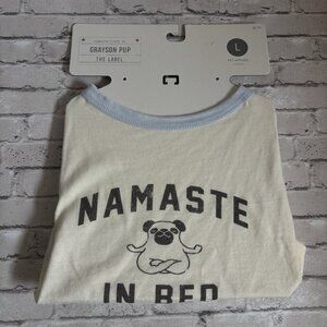 Grayson Pup “Namaste In Bed” Cream Dog Shirt Size Large NWT